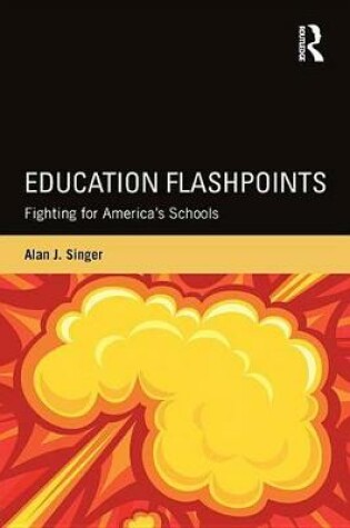 Cover of Education Flashpoints