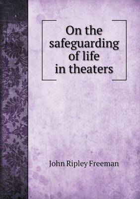 Book cover for On the safeguarding of life in theaters