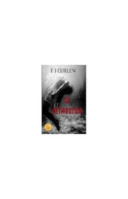 Book cover for To Retribution