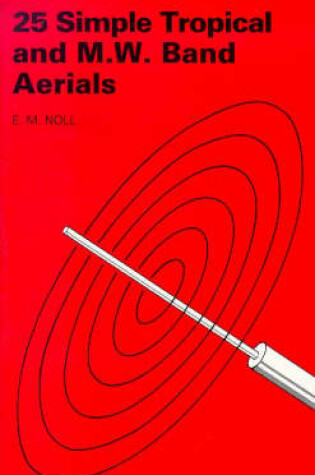 Cover of 25 Simple Tropical and MW Band Aerials