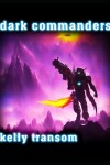 Book cover for Dark Commanders