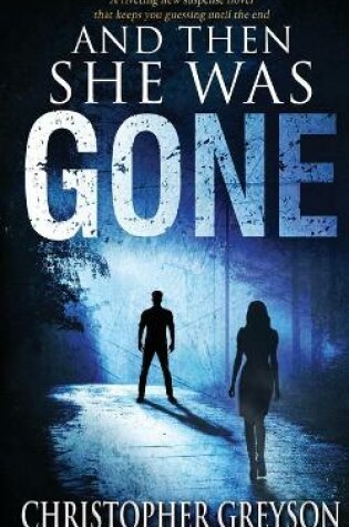 Cover of And Then She Was GONE