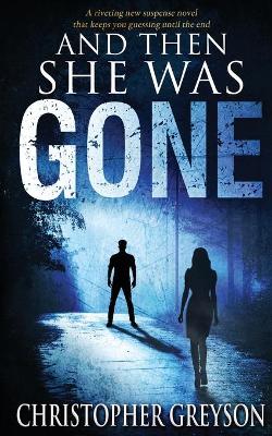 Book cover for And Then She Was GONE