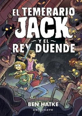 Book cover for El Temerario Jack Y El Rey Duende