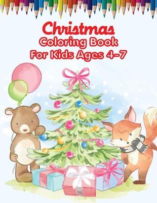 Book cover for Christmas Coloring Book For Kids Ages 4-7