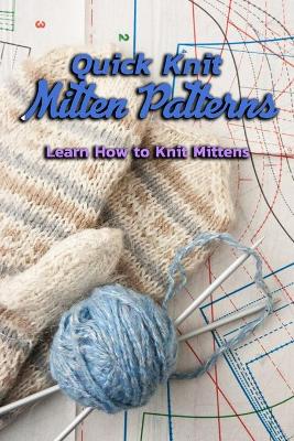 Book cover for Quick Knit Mitten Pattern