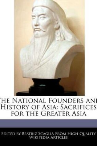 Cover of The National Founders and History of Asia