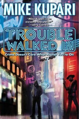 Cover of Trouble Walked In