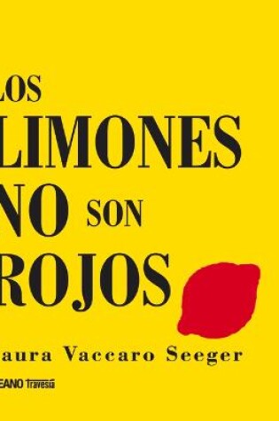 Cover of Los Limones No Son Rojos