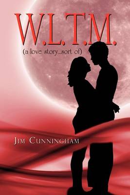 Book cover for W.L.T.M.