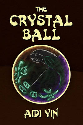 Book cover for The Crystal Ball