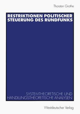 Book cover for Restriktionen Politischer Steuerung des Rundfunks