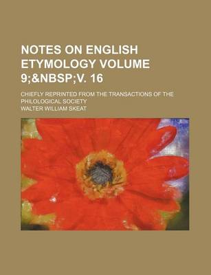 Book cover for Notes on English Etymology Volume 9;