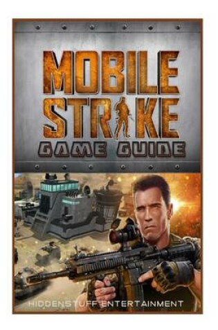 Cover of Mobile Strike Game Guide