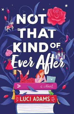 Book cover for Not That Kind of Ever After