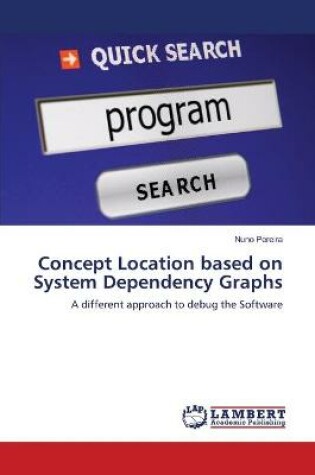 Cover of Concept Location based on System Dependency Graphs