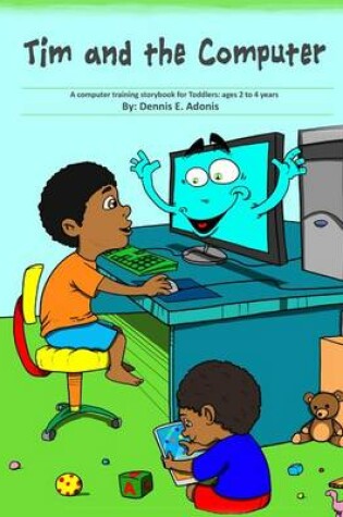 Cover of Tim and the Computer