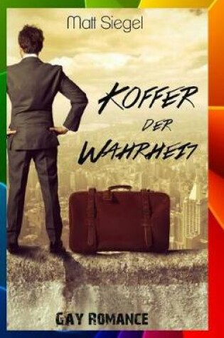 Cover of Koffer der Wahrheit [Gay Romance]