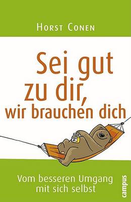 Book cover for SEI Gut Zu Dir, Wir Brauchen Dich