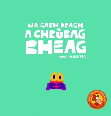 Book cover for Na Gabh Dragh, a Chrùbag Bheag