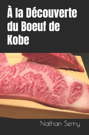 Cover of À la Découverte du Boeuf de Kobe