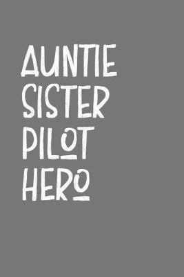 Book cover for Aunt Sister Pilot Hero