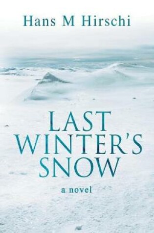 Cover of Last Winter's Snow