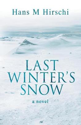Book cover for Last Winter's Snow