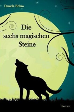 Cover of Die Sechs Magischen Steine