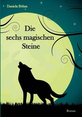 Book cover for Die Sechs Magischen Steine