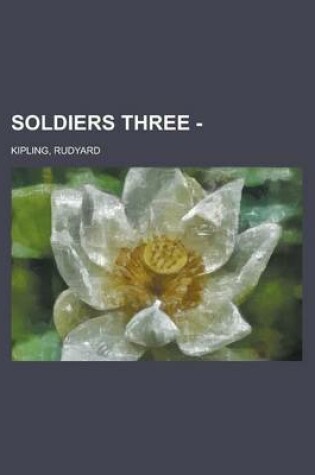 Cover of Soldiers Three - Volume 2