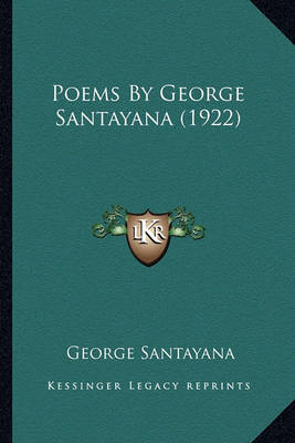 Book cover for Poems by George Santayana (1922) Poems by George Santayana (1922)