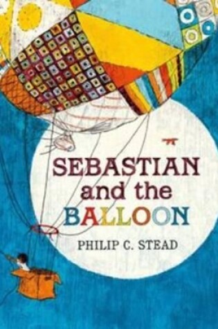Cover of Sebastian and the Balloon