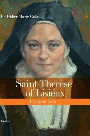 Cover of Saint Thérèse of Lisieux