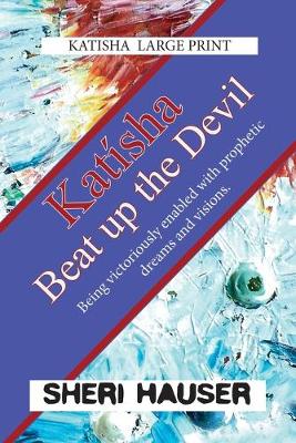 Cover of Katisha Beat up the Devil