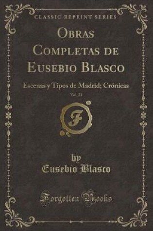 Cover of Obras Completas de Eusebio Blasco, Vol. 21