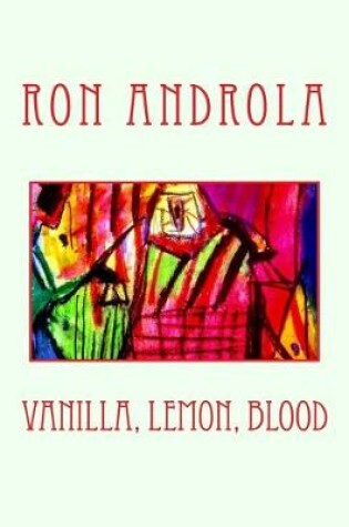 Cover of Vanilla, Lemon, Blood