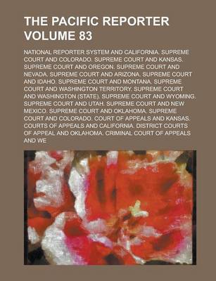 Book cover for The Pacific Reporter Volume 83