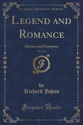 Book cover for Legend and Romance, Vol. 2 of 3