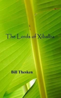 Book cover for The Lords of Xibalba
