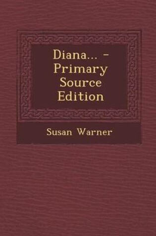 Cover of Diana... - Primary Source Edition