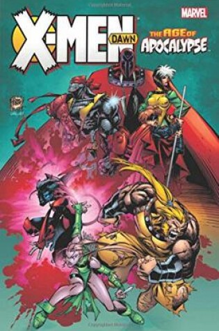 Cover of X-men: Age Of Apocalypse: Dawn