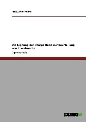 Book cover for Die Eignung der Sharpe Ratio zur Beurteilung von Investments