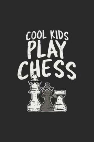 Cover of Cool Kids Play Chess