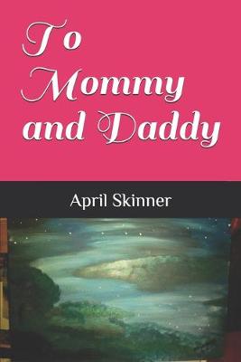 Book cover for To Mommy and Daddy