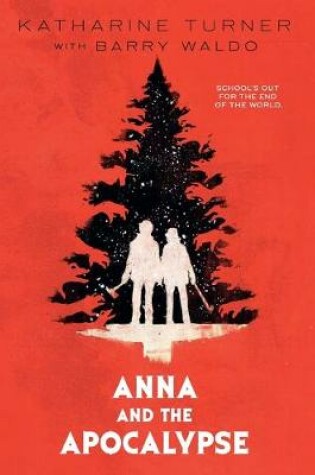 Cover of Anna and the Apocalypse