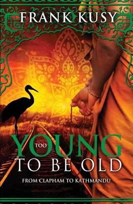Book cover for Too Young to be Old