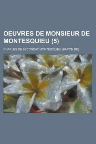 Cover of Oeuvres de Monsieur de Montesquieu