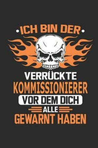 Cover of Ich bin der verruckte Kommissionierer vor dem dich alle gewarnt haben