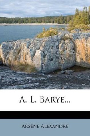 Cover of A. L. Barye...